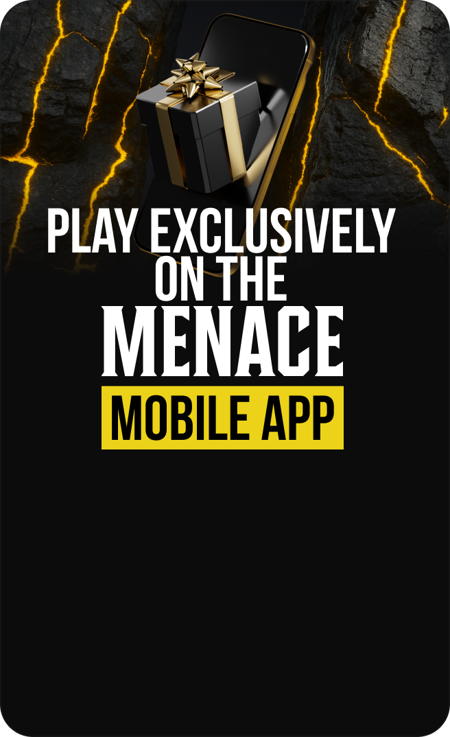 Get the Menace app and enjoy the best online casino experience on the go.